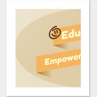 Awareness Educate, Empower, & Inspire Posters and Art